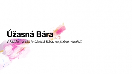 Úžasná Bára
